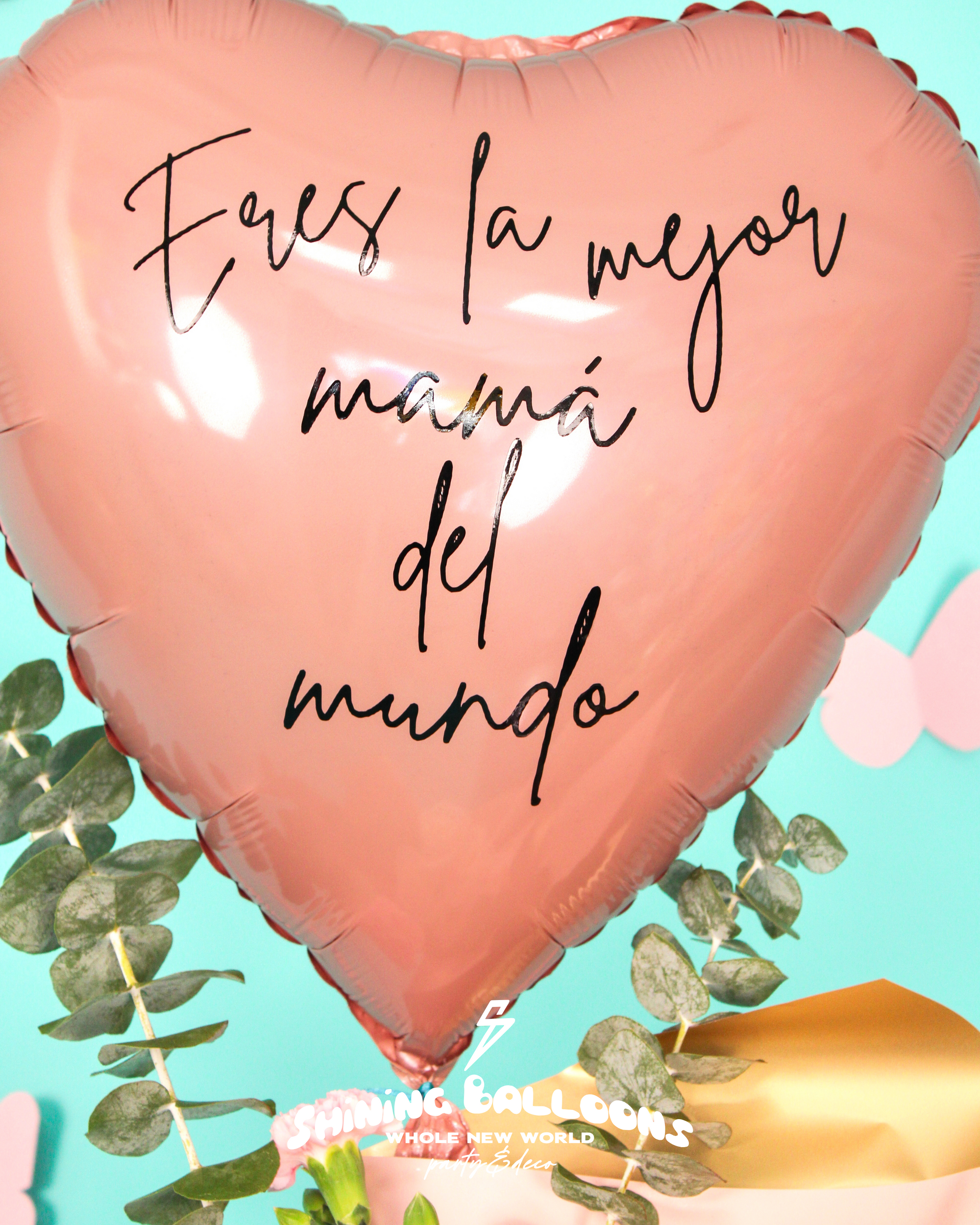 Globo ERES LA MEJOR MAMÁ 18" + Ramo de flores 12pz